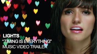 LIGHTS - Timing Is Everything [Music Video Trailer]