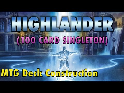 MTG - Highlander: The Best Format You Aren't Playing in Magic: The Gathering