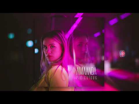 AMAANDA - Ridiculous