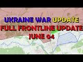 Ukraine Conflict (20240604): Full Frontline Update