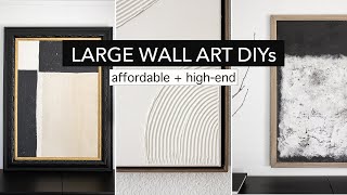LARGE WALL ART  3 DIY ideas on a budget (modern + 