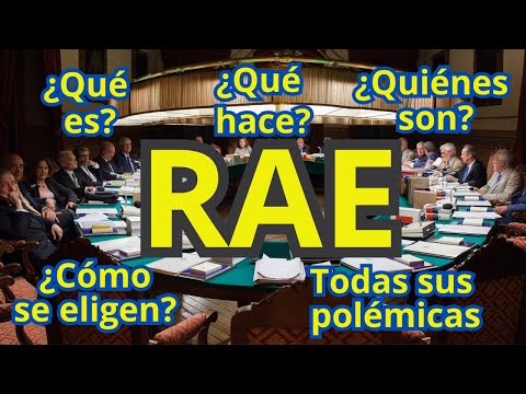 La RAE: función, importancia, miembros y polémicas