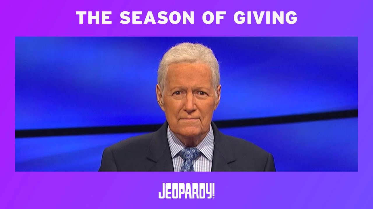 A Message From Alex Trebek: The Season of Giving