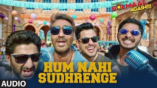 Hum Nahi Sudhrenge Lyrical Video Song   Golmaal Again   Armaan Malik   Amaal Mallik