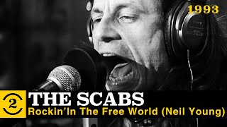The Scabs - Rockin&#39; in the Free World (Neil Young cover) Live on 2 Meter Sessions  - 1993