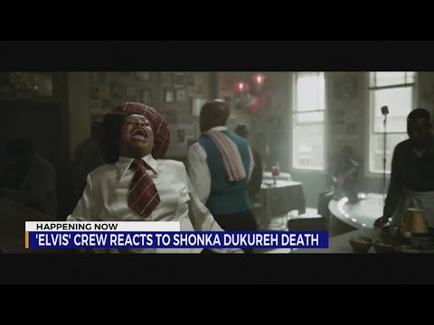 'Elvis' crew reacts to Shonka Dukureh's death