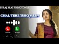 Chal Tere Ishq Mein Ringtone Download Gadar 2 Ringtone Chal Tere Ishq Mein Pad Jaate Hain