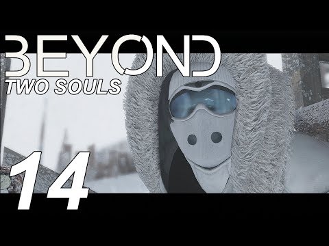 Let's Play: Beyond: Two Souls - Part 14: Mom, It's Me...