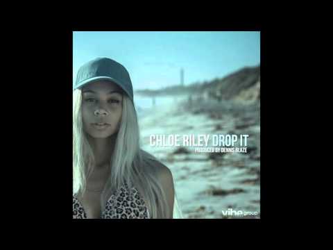 Dennis Blaze feat. Chloe Riley - "Drop It" OFFICIAL VERSION