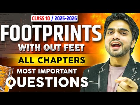 FOOTPRINT WITHOUT FEET | CLASS 10TH ONE SHOT REVISION |ALL CHAPTERS/FULL SUMMARY/LONG ANSWERS #5TRP