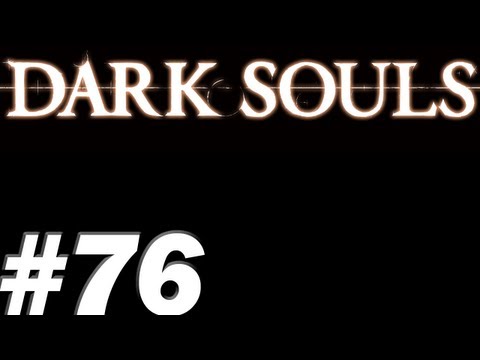 Dark Souls With James PT. 76 - Second Attempt at the Archers