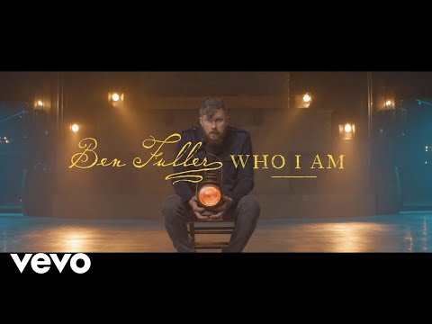Ben Fuller - Who I Am (Official Music Video)