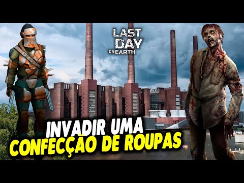 INVADIR UMA CONFECÇÃO DE ROUPAS - Last Day On Earth