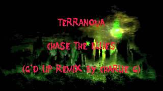Terranova - Chase the blues (G&#39;d up remix)