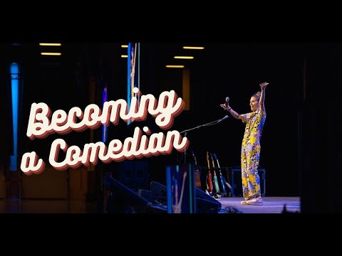 Becoming A Comedian...