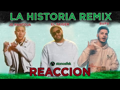 El Taiger, JD Pantoja, Rvfv - La Historia Remix - Reaccion
