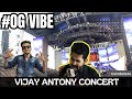 FIRST TIME VIJAY ANTONY CONCERT EXPERIENCE 😍| Coimbatore #OG VIBE 💥| Vijay Vox