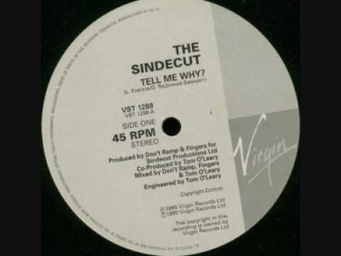 The Sindecut - Tell me why