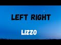 Lizzo Left Right Lyrics