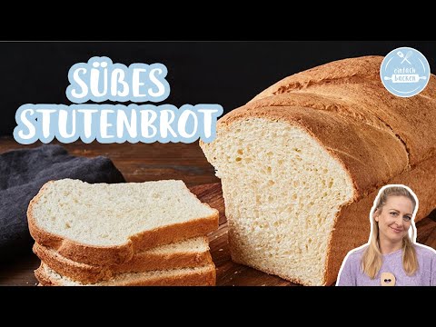 Süßes Stutenbrot 🥖🤩| Luftiger Hefetraum | Einfach Backen