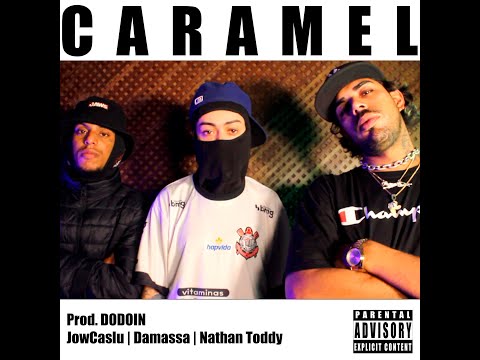 Ak Trovão Gang - CARAMEL (Ft. Nathan Toddy) [Prod. Dodoin]