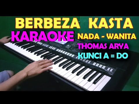 THOMAS ARYA - BERBEZA KASTA KARAOKE NADA WANITA