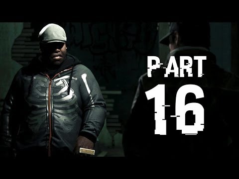 Watch Dogs Walkthrough Part 16 - NOT A JOB FOR TYRONE