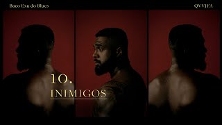 Inimigos Music Video