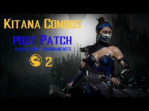 Mortal kombat 11 / Kitana Combos Post Patch #2  - Variations Tournaments