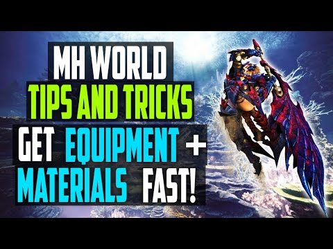 MH World Tips | GET EQUIPMENT, ZENNY + MATERIALS FAST | Monster Hunter World Gameplay