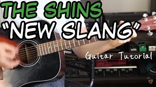 The Shins - New Slang - Guitar Lesson (GARDEN STATE WAS A GOOD MOVIE)
