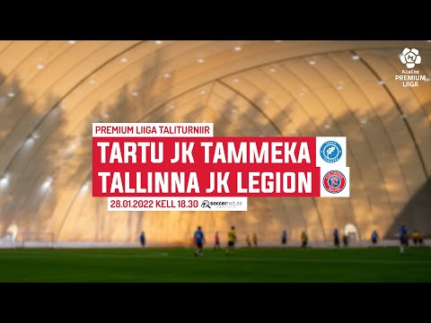 TALITURNIIR - A: TARTU JK TAMMEKA - TALLINNA JK LEGION