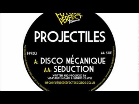 Projectiles - Seduction