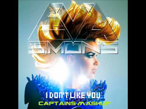 Eva Simons - I Don't Like You (Captain5 Mashup)