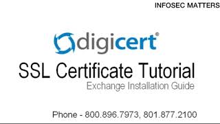 DigiCert SSL Certificate Installation - Microsoft Exchange 2007 | InfoSec Matters
