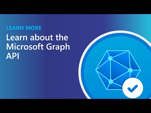Learn about the Microsoft Graph API on Microsoft Learn 