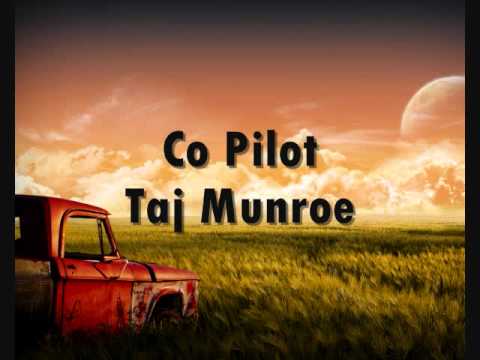 Co Pilot - Taj Munroe