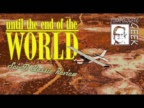Sci-Fi Classic Review: UNTIL THE END OF THE WORLD (1991)