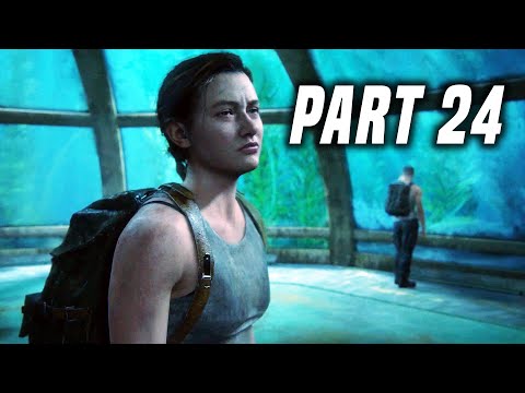 The Last Of Us 2 Gameplay WALKTHROUGH PART 24! (Last Of Us II - Last Of Us Part 2 Part 1 Gameplay)