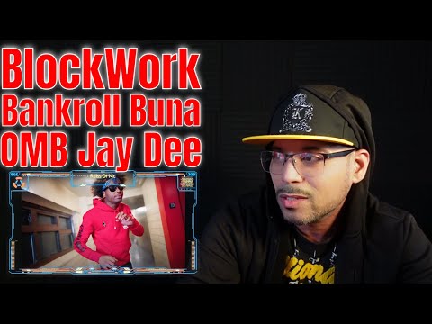 BlockWork x OMB Jay Dee x Bankroll Buna “Touch The Ground”[REACTION!!!