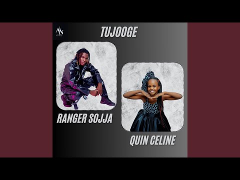 TUJOOGE (feat. Ranger Sojja)