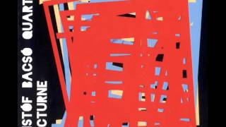 Kristof Bacso Quartet - METAMORPHOSIS