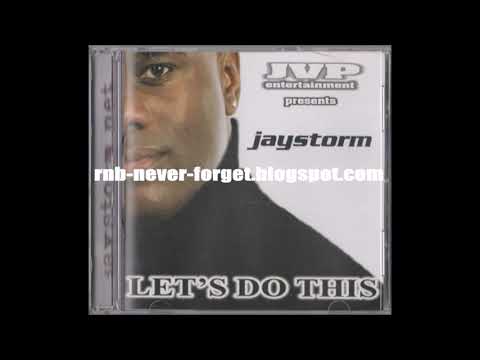 Jaystorm - Let's Do This (2004) Rare Indie R&B