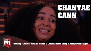 Chantae Cann - Making “Craters” With PJ Morton &amp; Lessons From Being A Background Singer (247HH EXCL)