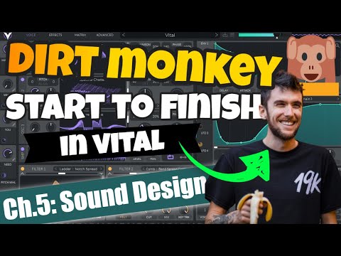 Dirt Monkey's Dubstep Sound Design Tutorial - Vital Dubstep Tutorial, Ep. 5: Sound Design (FREE DL)