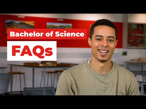 Bachelor of Science FAQs