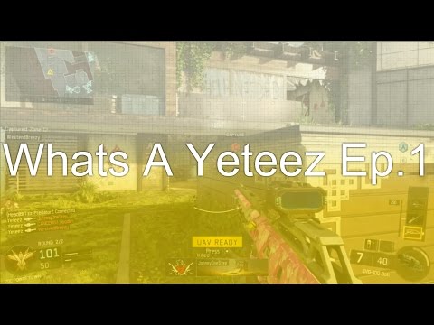 Whats A Yeteez Ep.1