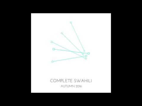 Complete Swahili, Track 20  - Language Transfer, The Thinking Method