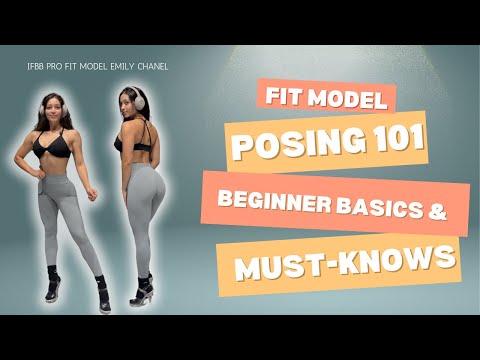 IFBB Pro Emily Chanel | Fit Model Posing 101: Beginner Basics & Must-Knows
