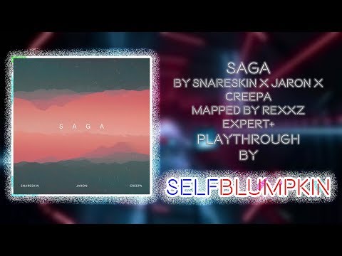Beat Saber - Saga - Snareskin x Jaron x Creepa - Mapped by Rexxz